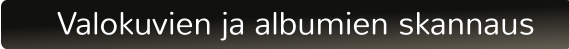 Valokuvien ja albumien skannaus
