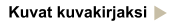 Kuvat kuvakirjaksi