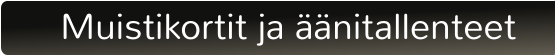 Muistikortit ja äänitallenteet